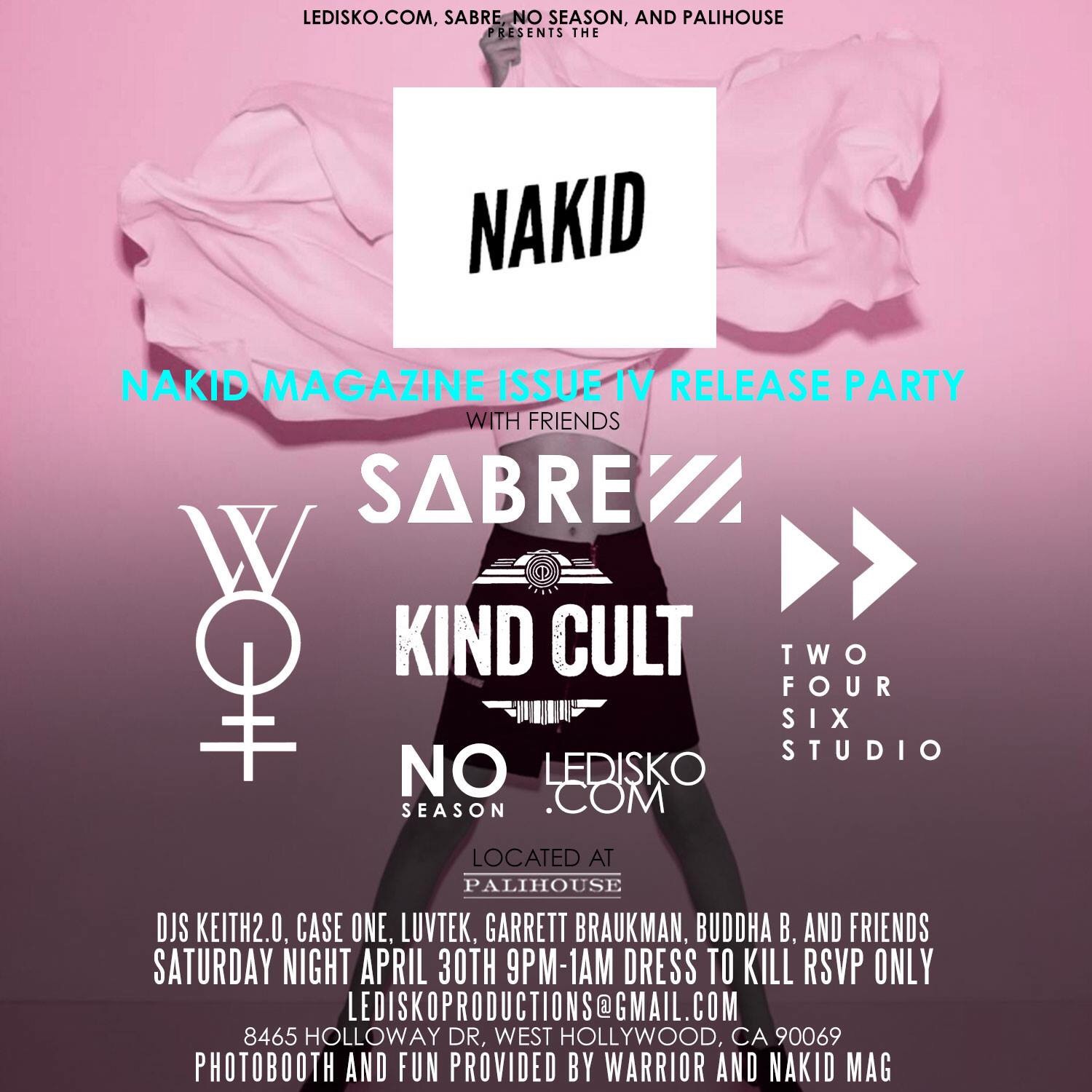 NAKID MAGAZINE – ISSUE IV: RELEASE PARTY IN LOS ANGELES PRESENTED BY NAKID & LE DISKO PRODUCTIONS {EVENTS/ISSUE RELEASE}