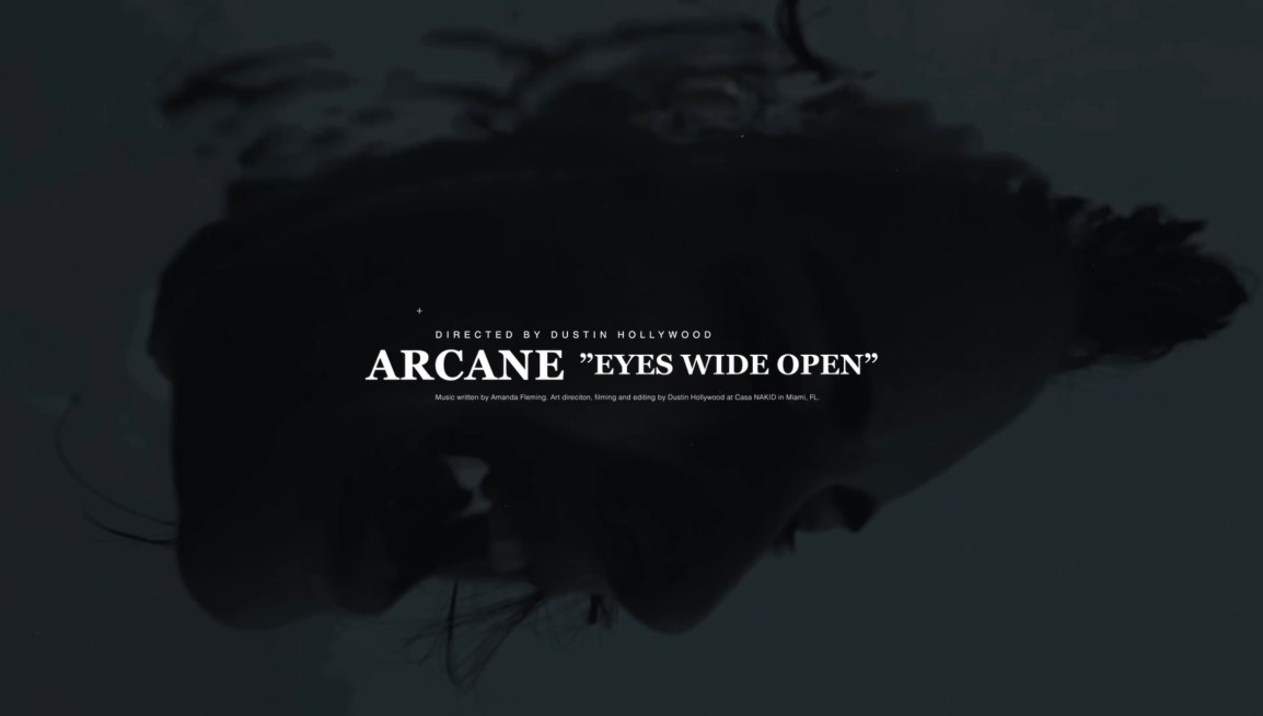 ‘EYES WIDE OPEN’ NEW MUSIC VIDEO BY MUSIC ARTIST ‘ARCANE ‘ DIRECTED BY DUSTIN HOLLYWOOD