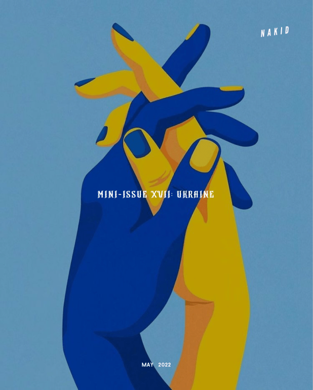 FUNDRAISER ISSUE – ‘MINI-ISSUE XVIII: UKRAINE’ TO SUPPORT UKRAINIAN ARTISTS AND THE RED CROSS! (SUBMISSIONS OPEN!)