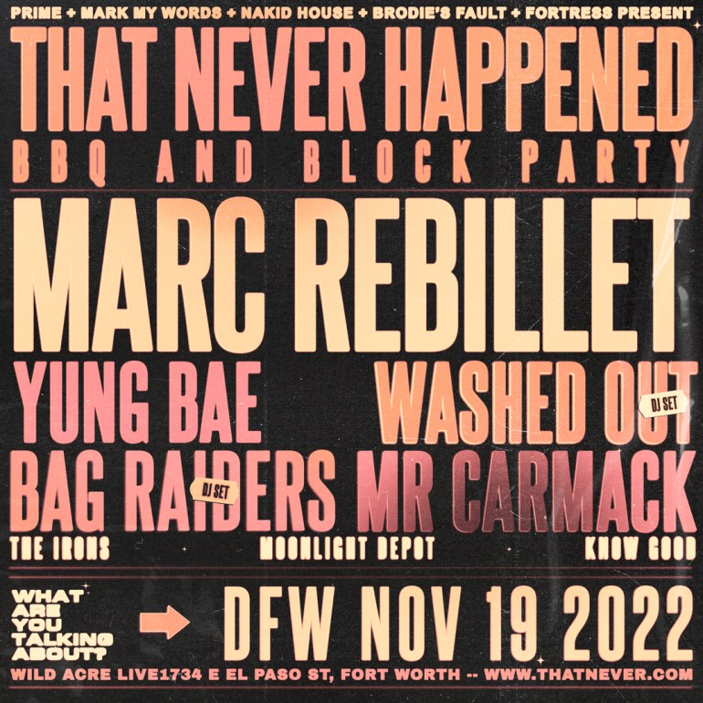 ‘THAT NEVER HAPPENED’ NAKID HOUSE BBQ & BLOCK PARTY ON 11/19 IN DALLAS/FT. WORTH!